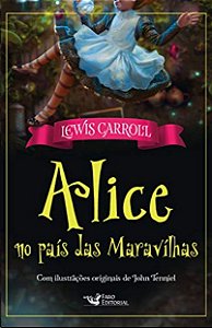 Alice no país das Maravilhas - Lewis Carroll - Usado