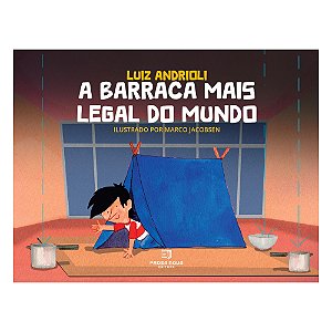 A Barraca Mais Legal do Mundo