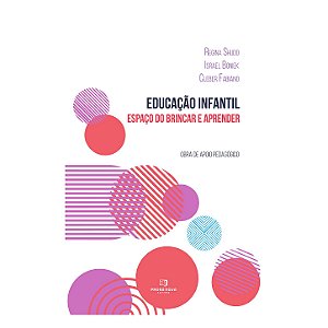 Educação infantil: espaço do brincar e aprender