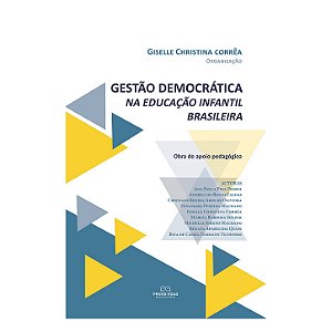 Gestão Democrática na Educação Infantil Brasileira