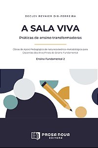 A Sala Viva: práticas de ensino transformadoras