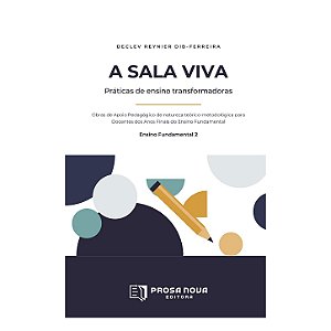 A Sala Viva: práticas de ensino transformadoras