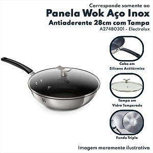 Panela Wok Aço Inox Antiaderente 28cm com Tampa Electrolux Original A27480301 Vidro Temperado Compatíivel com Fogão a Gás, Por Indução e Elétrico