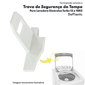 Trava Da Tampa Para lavadora Electrolux LA15F LBU15 LT12F LT12Q LT15F LTC15 LTR15 DePlastic