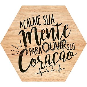 Placa Decorativa Acalme sua Mente (25x22cm)