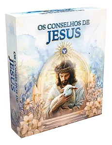 Os Conselhos de Jesus (50 Mensagens)