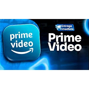 PRIME VIDEO - 30 DIAS