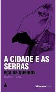A CIDADE É ÀS SERRAS