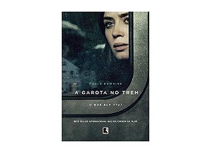 A GAROTA NO TREM, O QUE ELA VIU ?