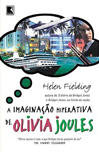 A IMAGINAÇÃO HIPERATIVA DE OLIVIA JOULES
