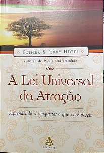 A LEI UNIVERSAL DA ATRAÇÃO