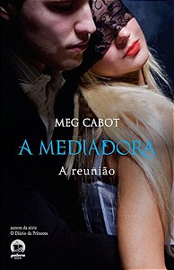 A MEDIADORA - REUNIÃO - VOL 3