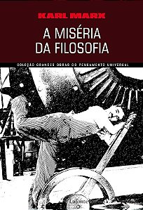 A MISERIA DA FILOSOFIA