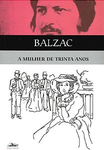 A MULHER DE TRINTA ANOS