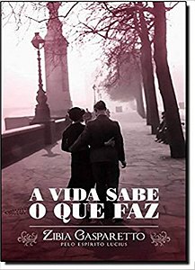 A VIDA SABE O QUE FAZ