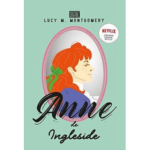 ANNE DE INGLESIDE - NETFLIX