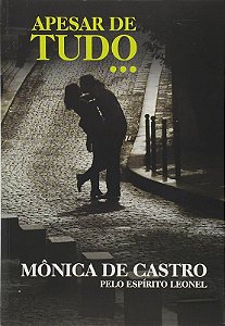 APESAR DE TUDO. . .