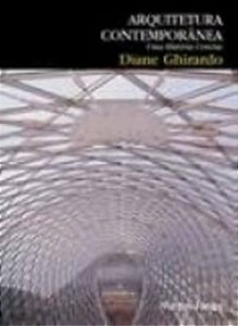 ARQUITETURA CONTEMPORÂNEA: UMA HISTÓRIA CONCISA