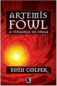 ARTEMIS FOWL: A VINGANÇA DE OPALA