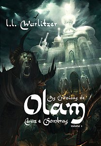 AS CRÔNICAS DE OLAM: LUZ DE SOMBRAS