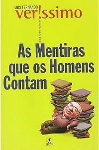 AS MENTIRAS QUE OS HOMENS CONTAM