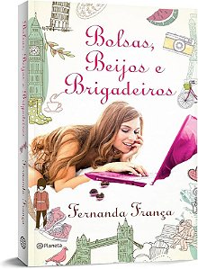 BOLSAS, BEIJOS É BRIGADEIROS