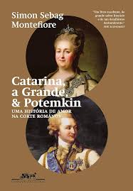 CATARINA, A GRANDE POTEMKIN - UMA HISTÓRIA DE AMOR NA CORTE ROMANOV