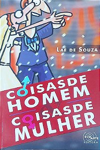 COISAS DE HOMEM & COISAS DE MULHER