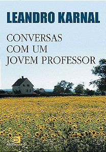 CONVERSAS COM UM JOVEM PROFESSOR