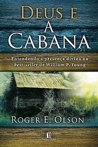 DEUS E A CABANA