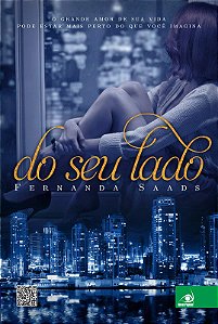 DO SEU LADO - O GRANDE AMOR DE SUA VIDA PODE ESTAR MAIS PERTO DO QUE VOCÊ IMAGINA