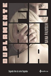 DUPLAMENTE FERIDA - LIVRO 2 SÉRIE SEGREDOS