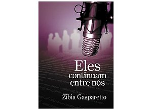 ELES CONTINUAM ENTRE NÓS