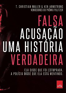 FALSA ACUSAÇÃO UMA HISTÓRIA VERDADEIRA