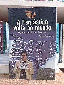 FANTÀSTICA VOLTA AO MUNDO, A - REGISTROS DE BASTIDORES DE VIAGEM, A