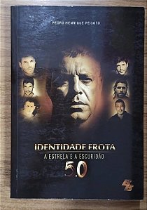 IDENTIDADE FROTA - A ESTRELA É A ESCURIDAO 5.0