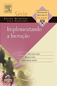 IMPLEMENTANDO A INOVAÇÃO