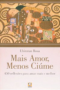 MAIS AMOR, MENOS CIÚME