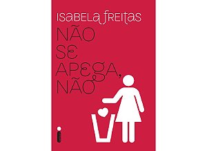 NÃO SE APEGA, NÃO
