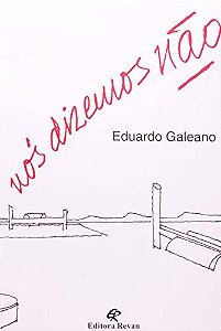 NÓS DIZEMOS NÃO
