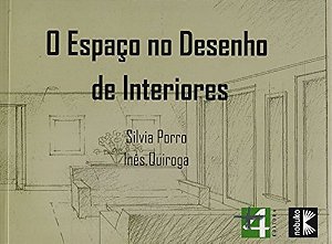O ESPAÇO NO DESENHO DE INTERIORES