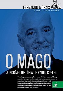 O MAGO, A INCRÍVEL HISTÓRIA DE PAULO COELHO