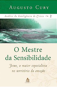 O MESTRE DA SENSIBILIDADE