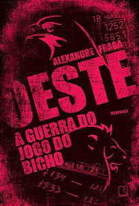 OESTE A GUERRA DO JOGO DO BICHO