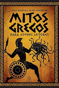 OS MITOS GREGOS PARA JOVENS LEITORES