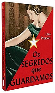 OS SEGREDOS QUE GUARDAMOS