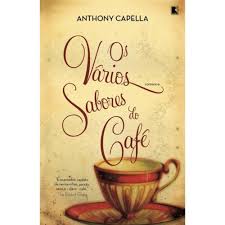 OS VÁRIOS SABORES DO CAFÉ