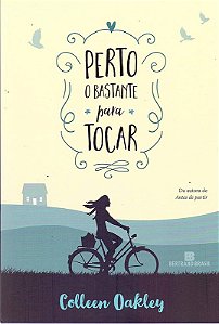 PERTO O BASTANTE PARA TOCAR
