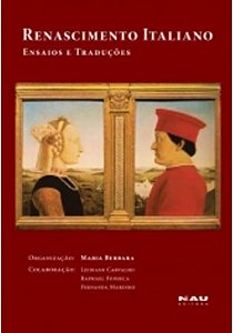RENASCIMENTO ITALIANO, ENSAIOS É TRADUÇOES