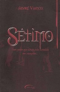 SETIMO: TEM GENTE QUE AINDA NÃO ACREDITAR EM VAMPIROS..